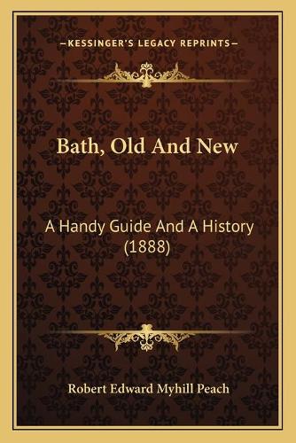 Bath, Old And New