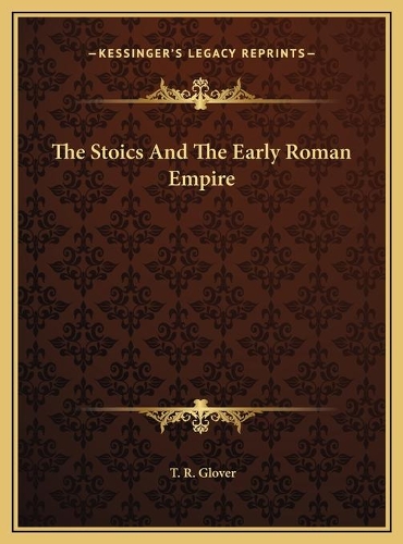 The Stoics And The Early Roman Empire