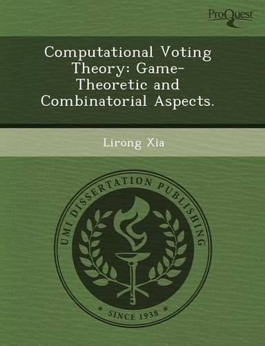 Computational Voting Theory: Game-Theoretic and Combinatorial Aspects