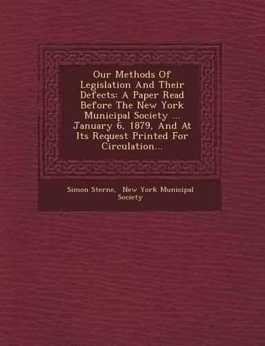 Our Methods of Legislation and Their Defects