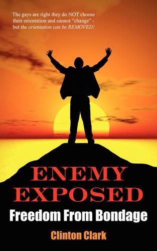 Enemy Exposed: Freedom From Bondage(English)