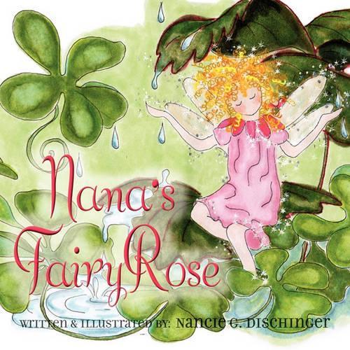 Nana's Fairy Rose: (English)