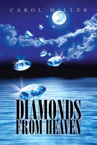 Diamonds from Heaven: (English)