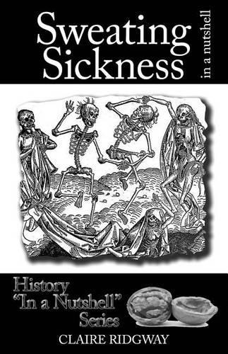 Sweating Sickness: In a Nutshell(English)