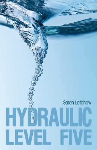 Hydraulic Level Five: (Hydraulic)