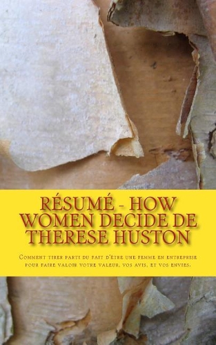 R�sum� - How Women Decide de Therese Huston