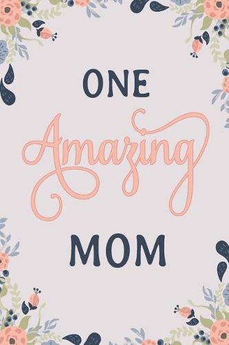 One Amazing Mom