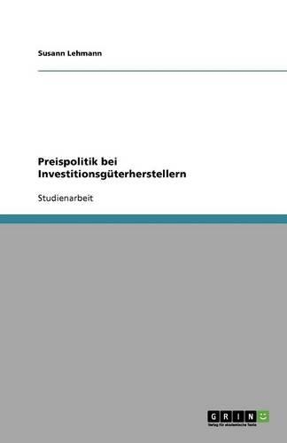 Preispolitik bei Investitionsgüterherstellern