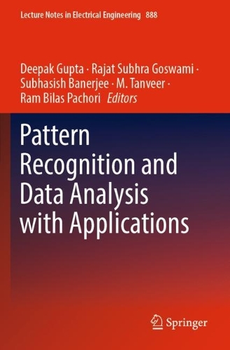 Pattern Recognition and Data Analysis with Applications: (888 Lecture Notes in Electrical Engineering)