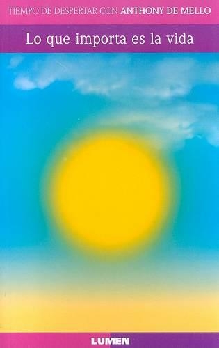 Lo Que Importa Es la Vida