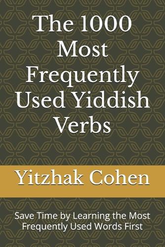 The 1000 Most Frequently Used Yiddish Verbs
