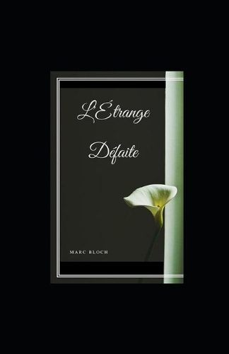 L'Étrange Défaite illustree