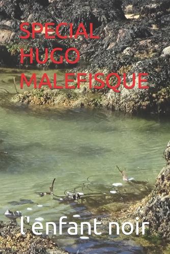 Special Hugo Malefisque