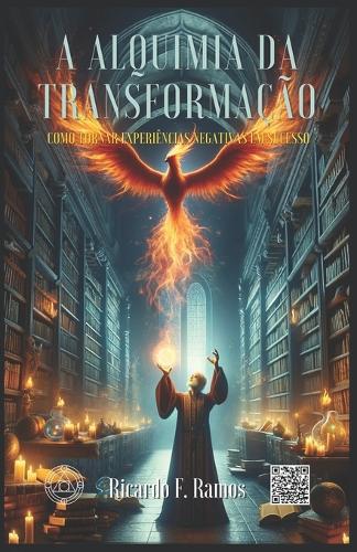 A Alquimia da Transformação