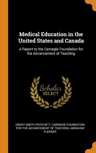Medical Education in the United States and Canada