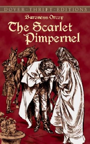 The Scarlet Pimpernel: (Dover Thrift Editions)