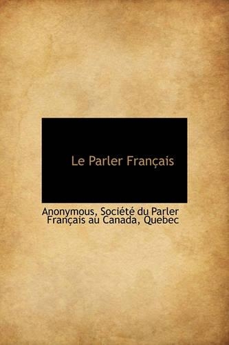 Le Parler Fran Ais: (French)