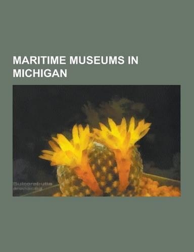 Maritime Museums in Michigan