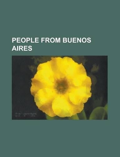 People from Buenos Aires: Cris Morena, Jorge Luis Borges, Mariano Moreno, Manuel Belgrano, Daniel Barenboim, Juan Manuel de Rosas, Juan Jose Cas(English)