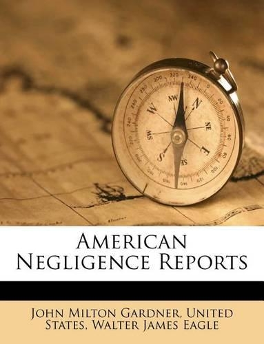 American Negligence Reports