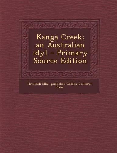 Kanga Creek; An Australian Idyl: (English)