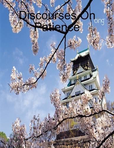 Discourses on Patience