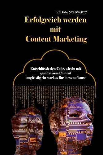Erfolgreich Werden Mit Content Marketing