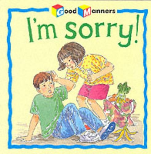 I'm Sorry!