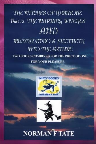 The Witches of Hambone Part 12. the Warring Witches