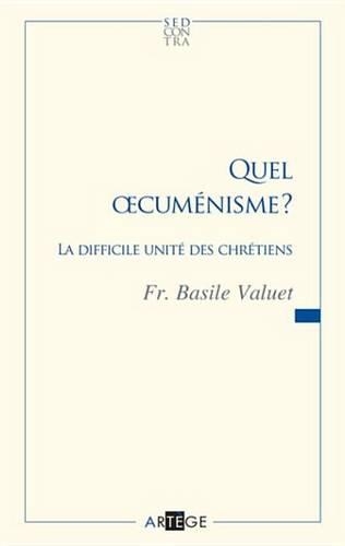 Quel Oecumenisme ?