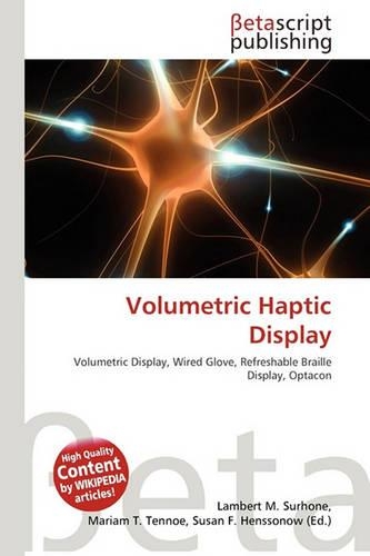 Volumetric Haptic Display