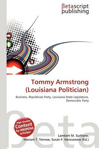 Tommy Armstrong (Louisiana Politician): (English)