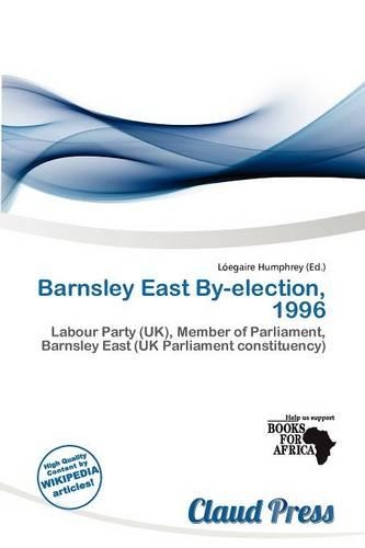 Barnsley East By-Election, 1996