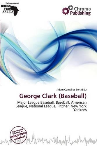 George Clark (Baseball)