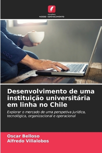 Desenvolvimento de uma instituição universitária em linha no Chile