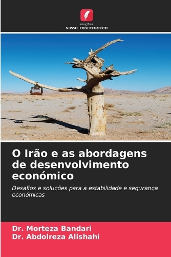 O Irão e as abordagens de desenvolvimento económico