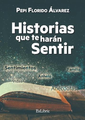 Historias que te harán sentir