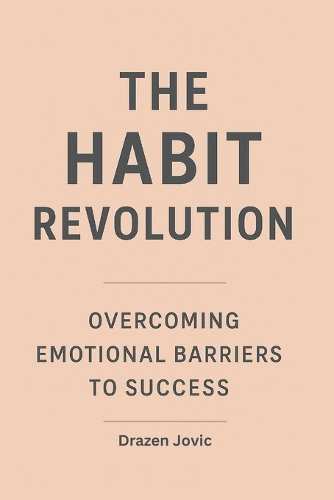 The Habit Revolution