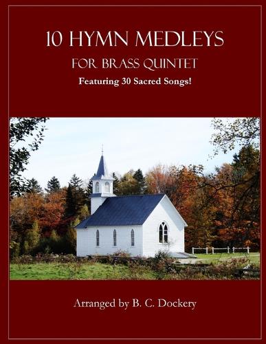 10 Hymn Medleys for Brass Quintet