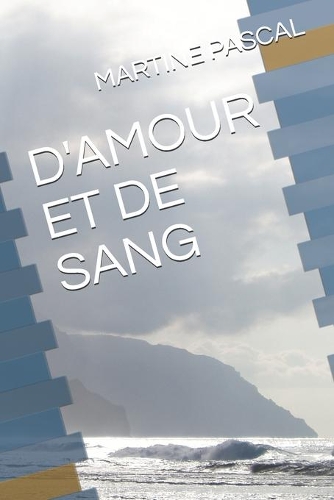 D'Amour Et de Sang