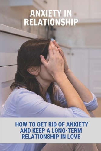 Anxiety In Relationship
