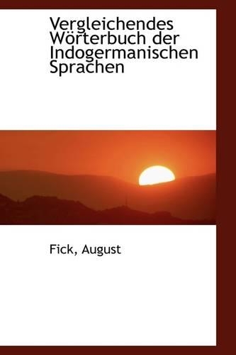 Vergleichendes Worterbuch Der Indogermanischen Sprachen