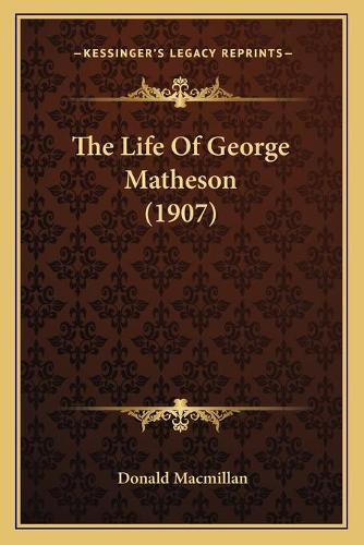 The Life Of George Matheson (1907)