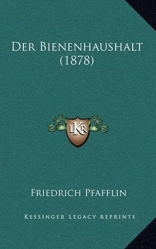 Der Bienenhaushalt (1878)