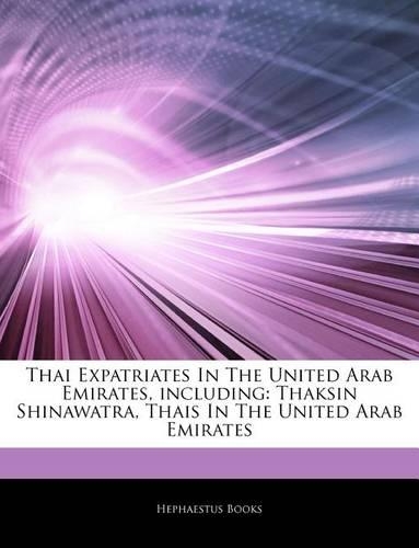 Articles on Thai Expatriates in the United Arab Emirates, Including