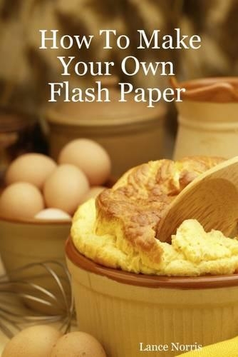 How to Make Your Own Flash Paper