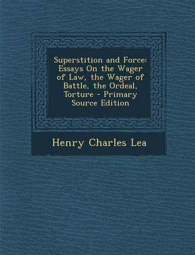 Superstition and Force
