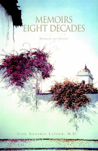 Memoirs Eight Decades 1926-1998