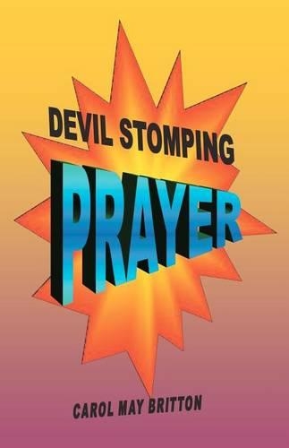 Devil Stomping Prayer