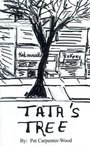 Tata's Tree: A Memoir of Life in the Back of the Yards